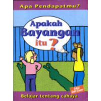 Image of Apakah Bayangan Itu?