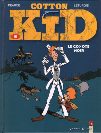 Image of Cotton Kid - The Black Coyote