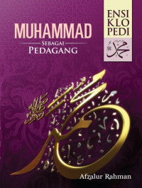 Image of Ensiklopedi Muhammad SAW: Muhammad Sebagai Pedagang 3