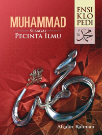 Image of Ensiklopedi Muhammad SAW: Sebagai Pencinta Ilmu 6