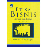 Image of Etika Bisnis: Konsep dan Kasus
