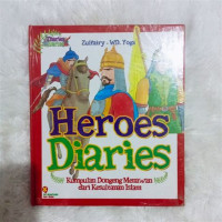 Image of Heroes Diaries: Kumpulan Dongeng Menawan dari Kesultanan Islam