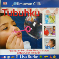 Image of Ilmuwan Cilik : Tubuhku