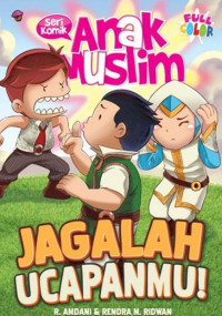 Image of Jagalah Ucapanmu!