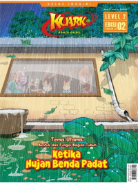 Image of Komik sains : Kuark level 2 Edisi 02 Ketika Hujan Benda Padat