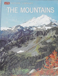 Image of Life Nature Library: The Mountains
