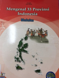 Image of Mengenal 33 provinsi Indonesia: Maluku