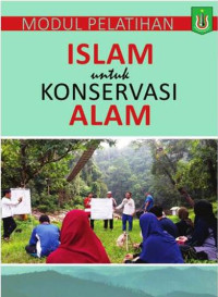 Image of Modul Pelatihan: Islam Untuk Konservasi Islam