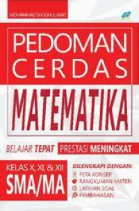 Image of Pedoman Cerdas Matematika Kelas X XI & XII SMA/MA