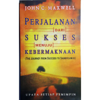 Image of Perjalanan Dari Sukses Menuju Kebermaknaan