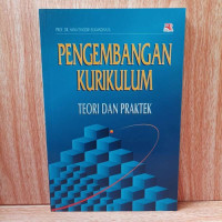 Image of Perkembangan Kurikulum - Teori dan Praktek