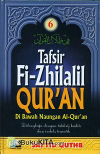 Image of Tafsir Fi-Zhilalil Quran Di Bawah Naungan Al-Quran 6