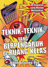 Image of Teknik-Teknik yang Berpengaruh Ruang Kelas