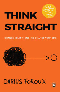 Image of Think Straight - Change Your Thoughts Change Your Life